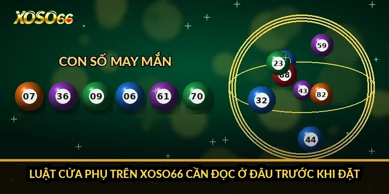 Các cửa cược Keno Xoso66: chọn số, Lớn/Nhỏ 810 và Chẵn/Lẻ 5 Luật cửa phụ trên Xoso66 cần đọc ở đâu trước khi đặt