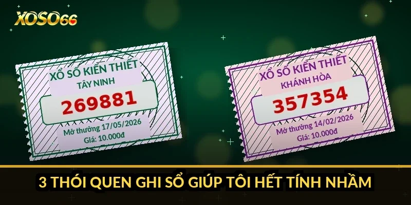 Cách tính tiền lô xiên Xoso66 qua sổ 90 vé tôi ghi từng kỳ 5 3 thói quen ghi sổ giúp tôi hết tính nhầm